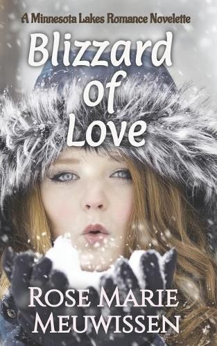 Cover image for Blizzard of Love: A Minnesota Lakes Romance