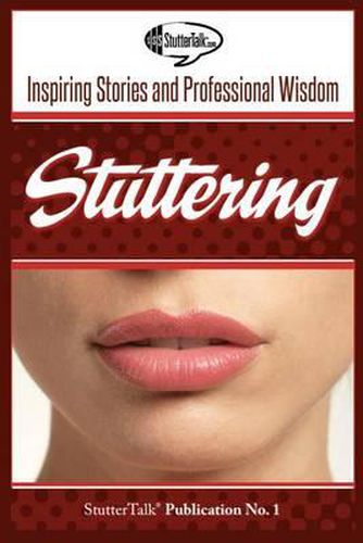 Cover image for Stuttering: Inspiring Stories and Professional Wisdom