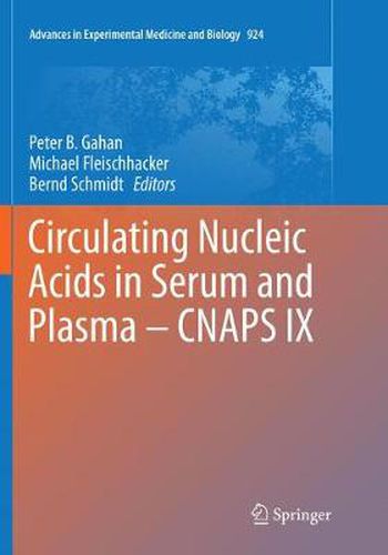 Circulating Nucleic Acids in Serum and Plasma - CNAPS IX