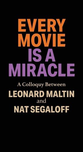 Cover image for Every Movie is a Miracle