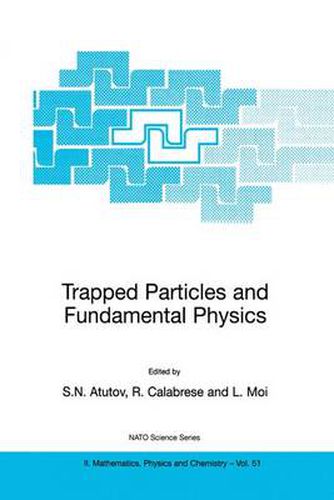 Cover image for Trapped Particles and Fundamental Physics
