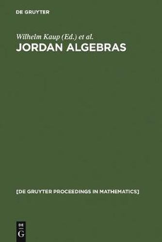 Jordan Algebras: Proceedings of the Conference held in Oberwolfach, Germany, August 9-15, 1992