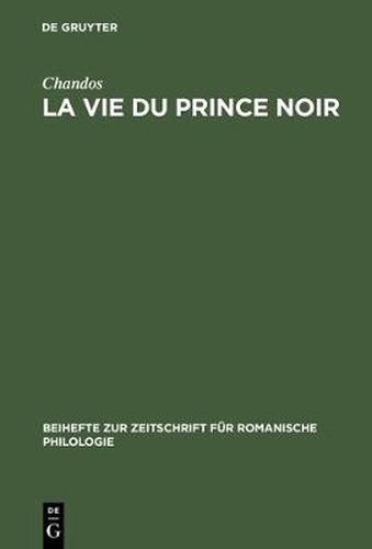 Cover image for La vie du prince noir