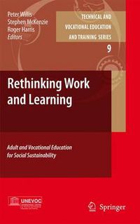 Cover image for Rethinking Work and Learning: Adult and Vocational Education for Social Sustainability