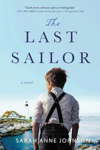 Cover image for The Last Sailor: A Novel