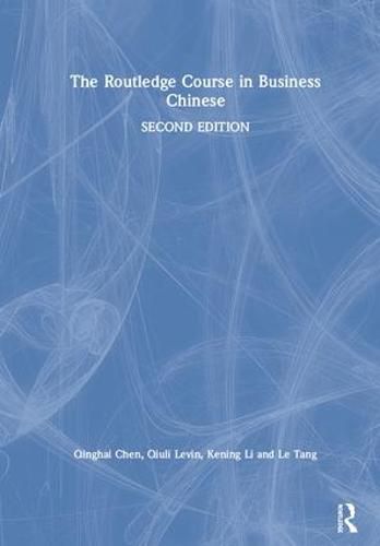 The Routledge Course in Business Chinese