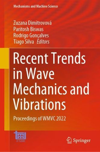 Cover image for Recent Trends in Wave Mechanics and Vibrations: Proceedings of WMVC 2022