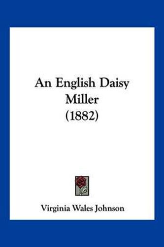 An English Daisy Miller (1882)