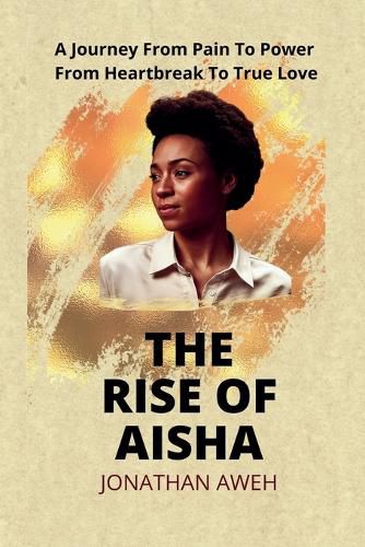 Cover image for The Rise of Aisha