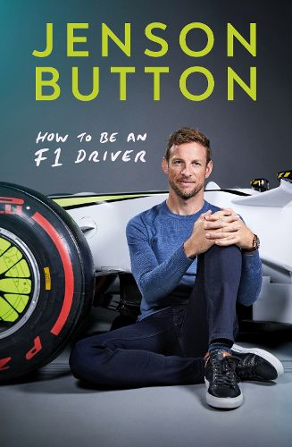 Cover image for How To Be An F1 Driver: My Guide To Life In The Fast Lane