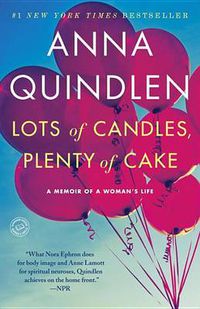 Cover image for Lots of Candles, Plenty of Cake: A Memoir of a Woman's Life