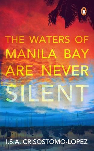 Cover image for The Waters of Manila Bay are Never Silent