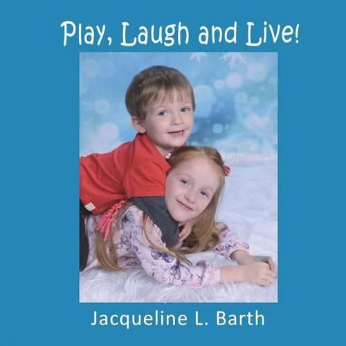 Cover image for Play, Laugh and Live!