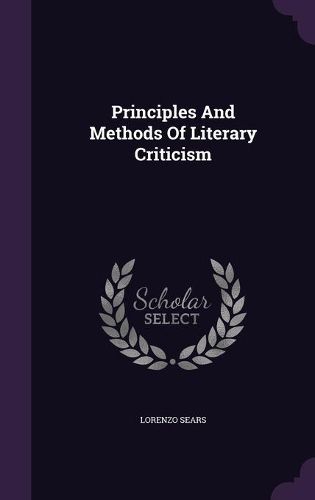 Cover image for Principles and Methods of Literary Criticism