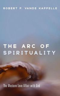 Cover image for The Arc of Spirituality