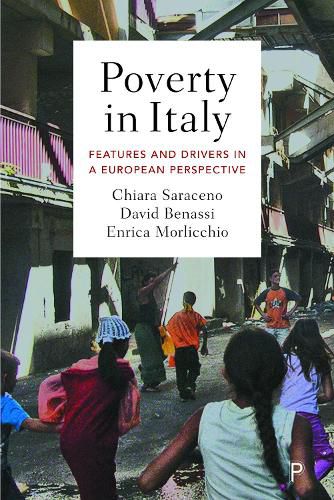 Cover image for Poverty in Italy: Features and Drivers in a European Perspective