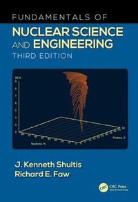 Cover image for Fundamentals of Nuclear Science and Engineering