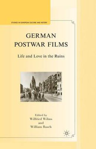 Cover image for German Postwar Films: Life and Love in the Ruins