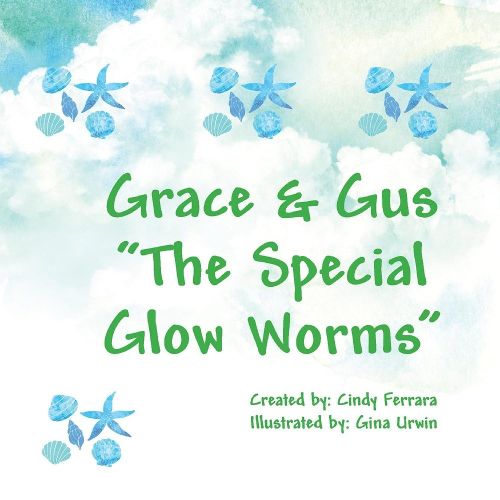 Cover image for Grace & Gus -  The Special Glow Worms