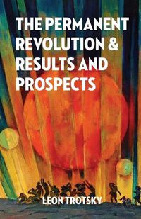 Cover image for The Permanent Revolution and Results and Prospects