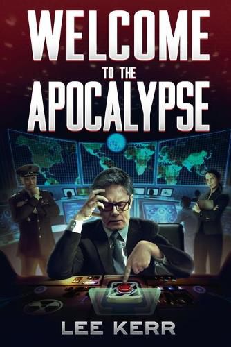 Cover image for Welcome to the Apocalypse