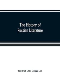 Cover image for The history of Russian literature