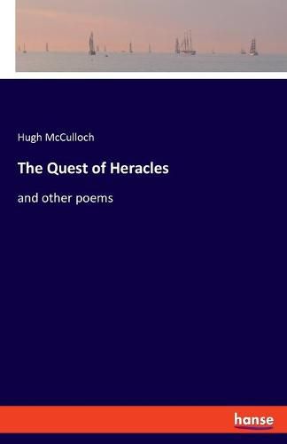 Cover image for The Quest of Heracles: and other poems