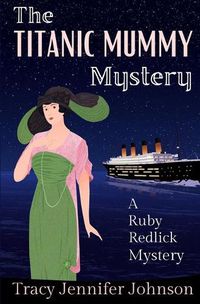 Cover image for The Titanic Mummy Mystery