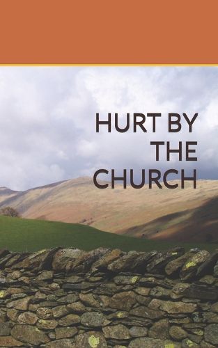 Hurt by the Church