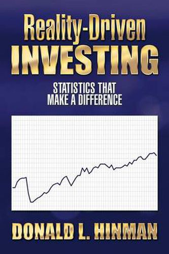 Cover image for Reality-Driven Investing: Statistics That Make a Difference