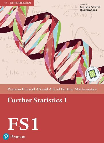 Cover image for Pearson Edexcel AS and A level Further Mathematics Further Statistics 1 Textbook + e-book