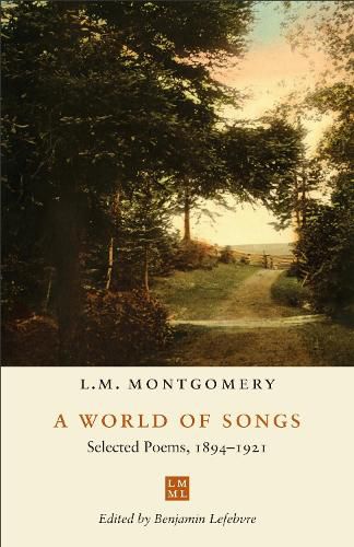 Cover image for A World of Songs: Selected Poems, 1894-1921