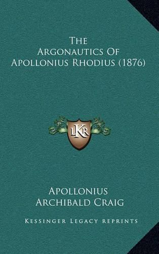 The Argonautics of Apollonius Rhodius (1876)