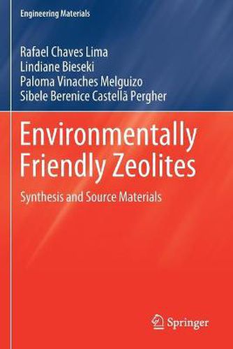 Cover image for Environmentally Friendly Zeolites: Synthesis and Source Materials