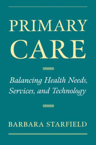 Cover image for Primary Care: Balancing Health Needs, Services, and Technology