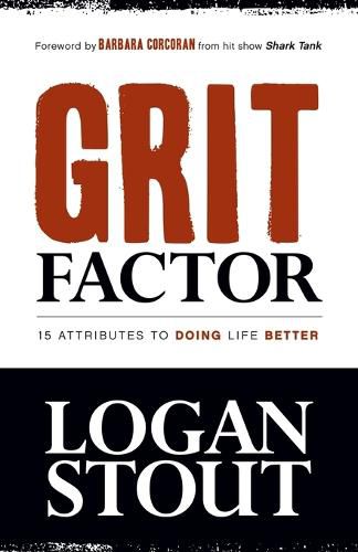 Cover image for Grit Factor: 15 Attributes to Doing Life Better