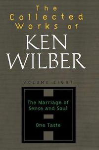 Cover image for The Collected Works of Ken Wilber, Volume 8
