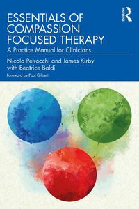 Cover image for Essentials of Compassion Focused Therapy