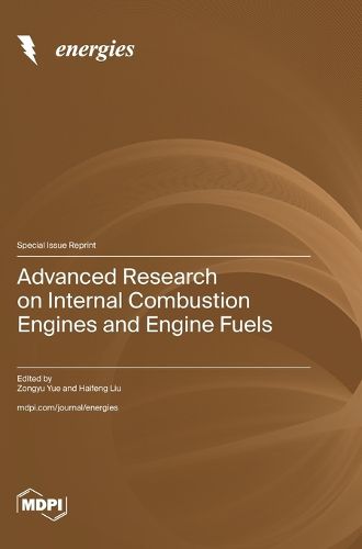 Cover image for Advanced Research on Internal Combustion Engines and Engine Fuels