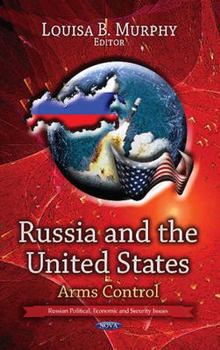 Cover image for Russia & the United States: Arms Control