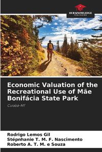 Cover image for Economic Valuation of the Recreational Use of Mae Bonifacia State Park