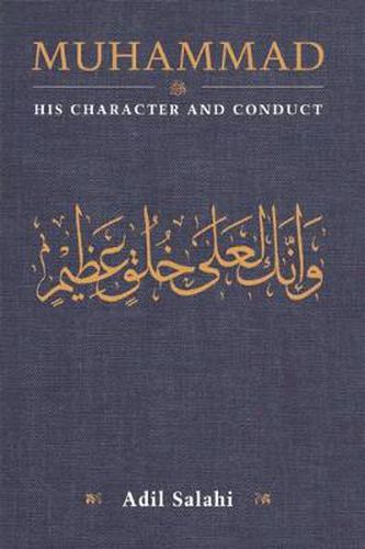 Cover image for Muhammad: His Character and Conduct