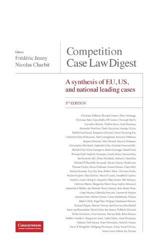 Cover image for Competition Case Law Digest, 5th Edition - A Synthesis of EU, US and National Leading Cases