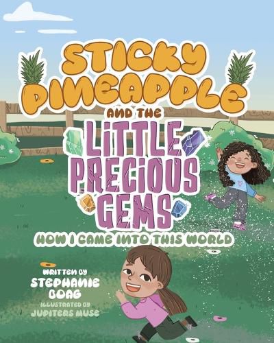 Cover image for Sticky Pineapple and the Little Precious Gems
