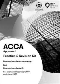 Cover image for FIA Foundations in Audit (International) FAU INT: Practice and Revision Kit