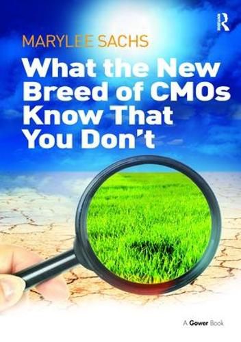 Cover image for What the New Breed of CMOs Know That You Don't