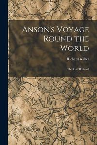 Cover image for Anson's Voyage Round the World