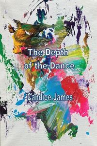 Cover image for The Depth Of The Dance