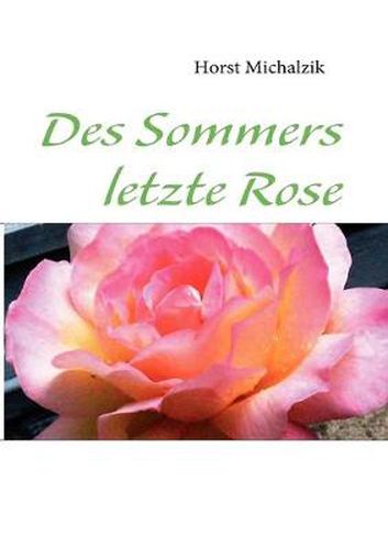 Cover image for Des Sommers letzte Rose