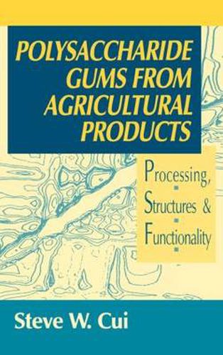 Cover image for Polysaccharide Gums from Agricultural Products: Processing, Structures and Functionality